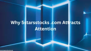 Why 5starsstocks .com Attracts Attention