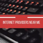 Internet Providers Near Me: Coverage Maps and Speeds