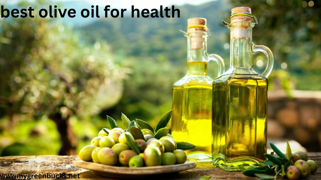 Best Olive Oil For Health: What the Research Says